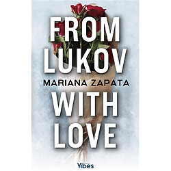 From Lukov with love Mariana Zapata