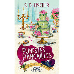La demoiselle et le mousquetaire. Vol. 1. Funestes fiançailles S.D. Fischer