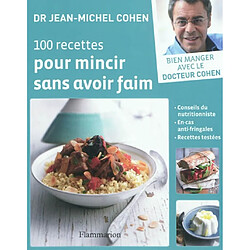 100 recettes pour mincir sans avoir faim