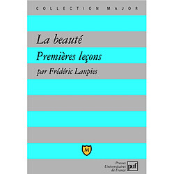 La beauté : premières leçons · Occasion Frédéric Laupies