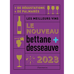 Le nouveau Bettane + Desseauve 2023 : les meilleurs vins