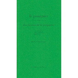 Le pourpier : dix façons de le préparer