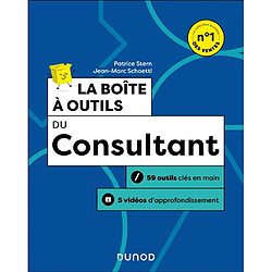 La boîte à outils du consultant : 59 outils clés en main + 5 vidéos d'approfondissement
