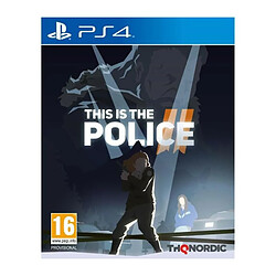 Just For Games This is the Police 2 Jeu d'aventure - PS4 - Stratégie en gestion policière