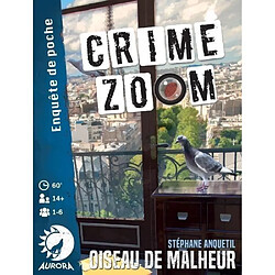Acheter Aurora Crime Zoom Oiseau de Malheur