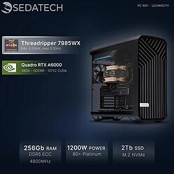 Sedatech Workstation Pro • AMD Threadripper PRO 7985WX • RTX A6000 • 256Go RAM • 2To SSD M.2 • sans OS