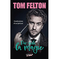 Par-delà la magie - Confessions d'un sorcier - Occasion