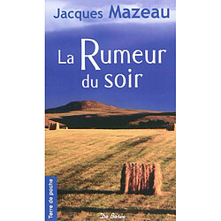La rumeur du soir - Occasion