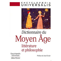 Dictionnaire du Moyen Age : littérature et philosophie - Occasion