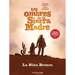 Les ombres de la Sierra Madre. Vol. 1. La nina bronca - Occasion