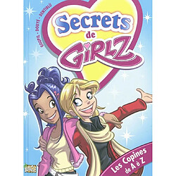 Secrets de Girlz. Vol. 3. Les copines de A à Z - Occasion
