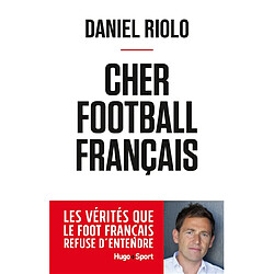 Cher football français · Occasion Daniel Riolo