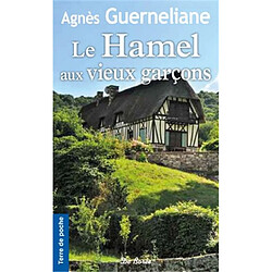 Le hamel aux vieux garçons - Occasion