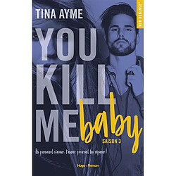 You kill me. Vol. 3. You kill me baby - Occasion