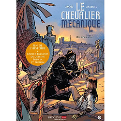 Le chevalier mécanique. Vol. 3. Oeil pour oeil - Occasion