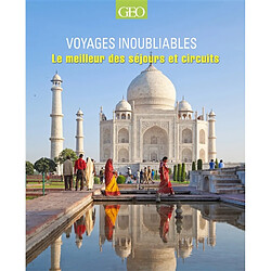 Voyages inoubliables : les meilleurs séjours et circuits - Occasion