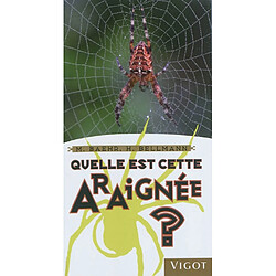 Quelle est cette araignée ? - Occasion