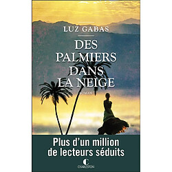 Des palmiers dans la neige - Occasion