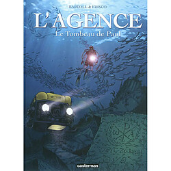 L'Agence. Vol. 5. Le tombeau de Paul - Occasion