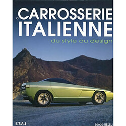 La carrosserie italienne : du style au design - Occasion