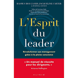 L'esprit du leader : révolutionner son management grâce à la pleine conscience - Occasion
