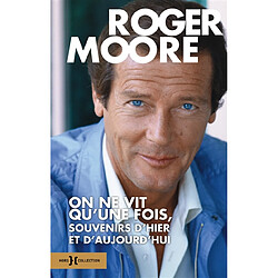 On ne vit qu'une fois, souvenirs d'hier et d'aujourd'hui - Occasion