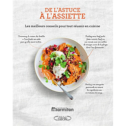 De l'astuce à l'assiette : les meilleurs conseils pour tout réussir en cuisine - Occasion