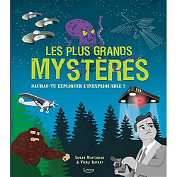 Les plus grands mystères : sauras-tu expliquer l'inexplicable ? - Occasion