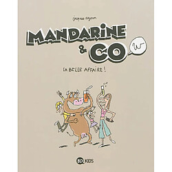 Mandarine & cow. Vol. 1. La belle affaire ! - Occasion