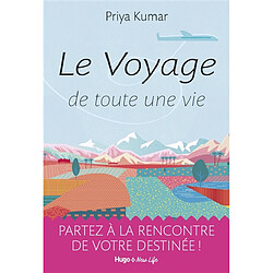 Le voyage de toute une vie - Occasion
