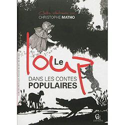 Le loup dans les contes populaires - Occasion