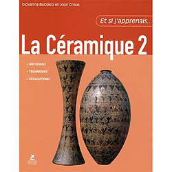 La céramique. Vol. 2 - Occasion