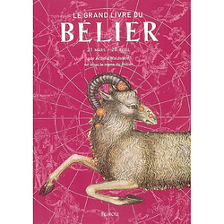 Le grand livre du Bélier : 21 mars-20 avril - Occasion