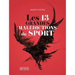 Les 13 grandes malédictions du sport - Occasion