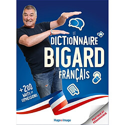 Le dictionnaire Bigard français : + 200 mots et expressions - Occasion
