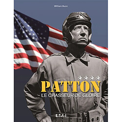 Patton : le chasseur de gloire - Occasion