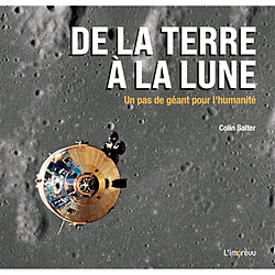 De la Terre à la Lune : un pas de géant pour l'humanité - Occasion