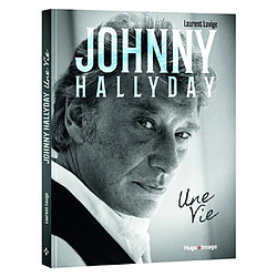 Johnny Hallyday : une vie - Occasion