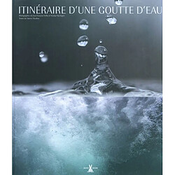 Itinéraire d'une goutte d'eau - Occasion