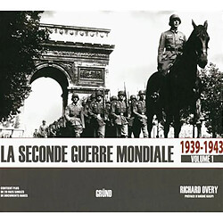 La Seconde Guerre mondiale. Vol. 1. 1939-1943 - Occasion