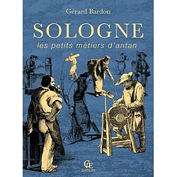 Sologne : les petits métiers d'antan - Occasion