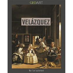 Velazquez et son temps : voir l'art autrement - Occasion