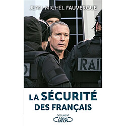 La sécurité des Français - Occasion