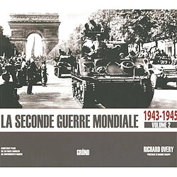 La Seconde Guerre mondiale. Vol. 2. 1943-1945 - Occasion