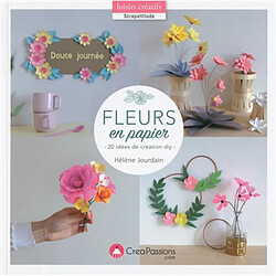 Fleurs en papier : 20 idées de création DIY - Occasion