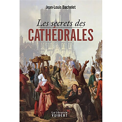 Les secrets des cathédrales - Occasion