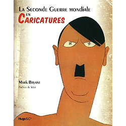 La Seconde Guerre mondiale en caricatures - Occasion
