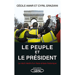 Le peuple et le président : le récit inédit d'un face-à-face historique - Occasion