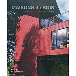Maisons de bois : architecture et décoration d'intérieur - Occasion