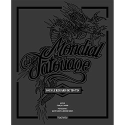 Mondial du tatouage : sous le regard de Tin-Tin - Occasion